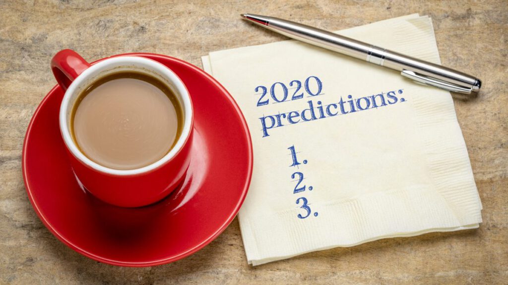 Predictions for 2020 Were Very Wrong